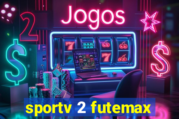 sportv 2 futemax